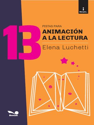 cover image of 13 pistas para animación a la lectura